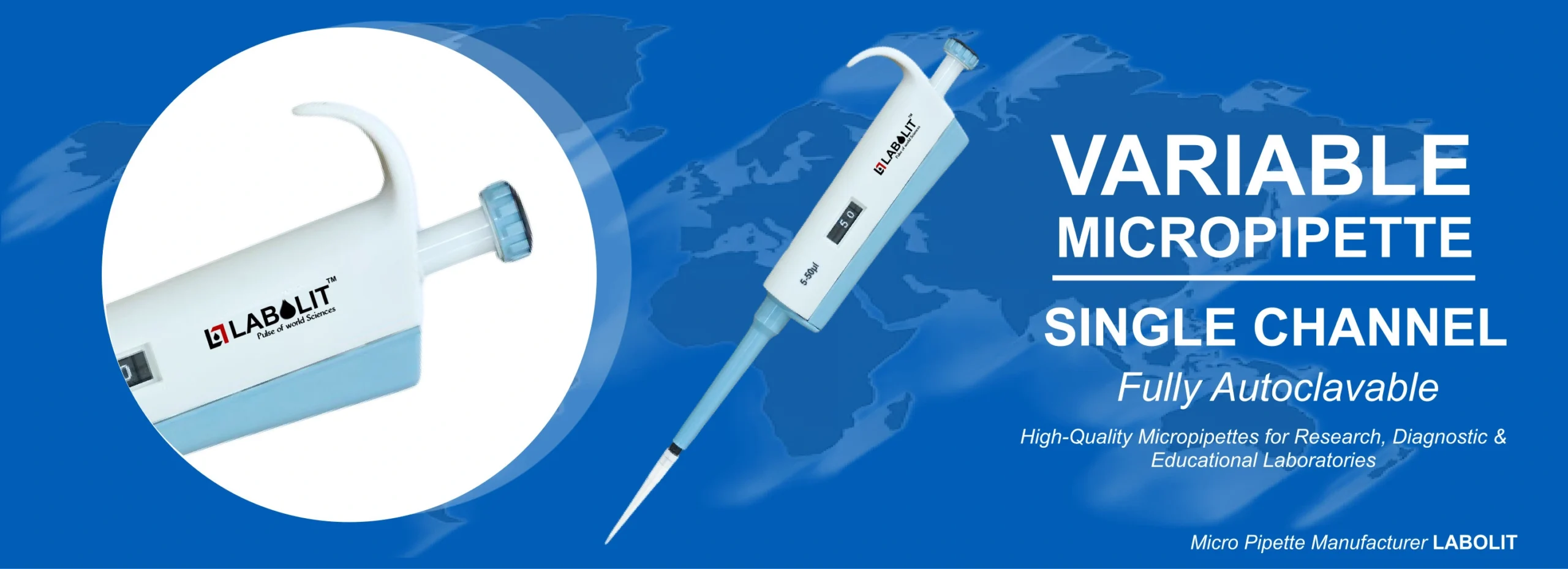 Semi autoclave and fully autoclave Micropipette brand is labolit leading manufacturer and supplier